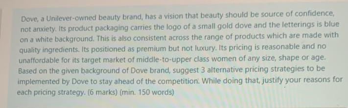 Dove, a Unilever-owned beauty brand, has a vision