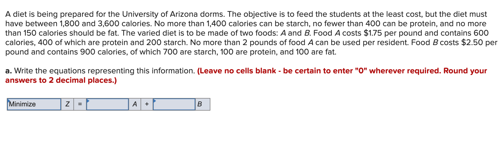 A diet is being prepared for the University of