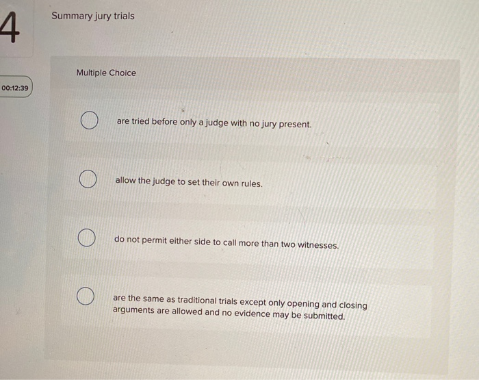 Summary jury trials 4 Multiple Choice 00:12:39