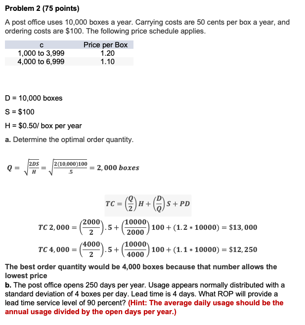 Problem 2 (75 points) A post office uses 10,000