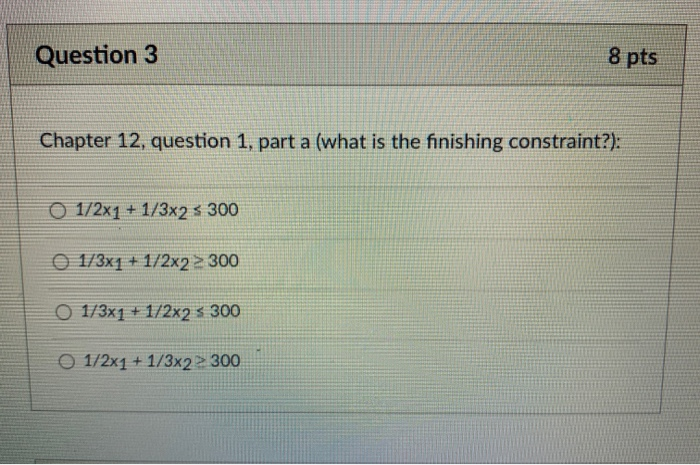 Question 3 8 pts Chapter 12, question 1, part a