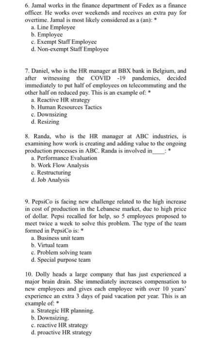 6. Jamal works in the finance department of Fedex