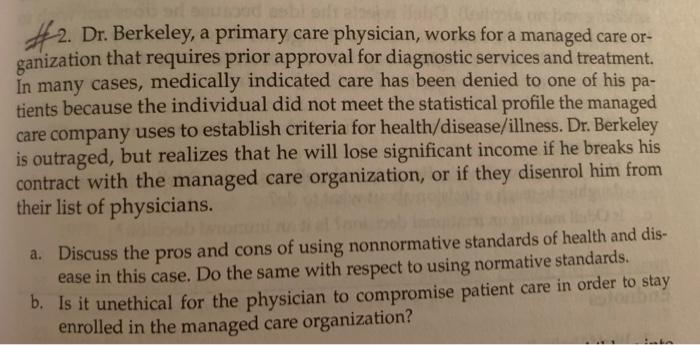 #2. Dr. Berkeley, a primary care physician, works