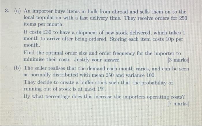 3. (a) An importer buys items in bulk from abroad