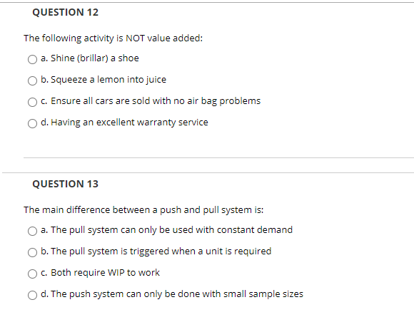 QUESTION 12 The following activity is NOT value