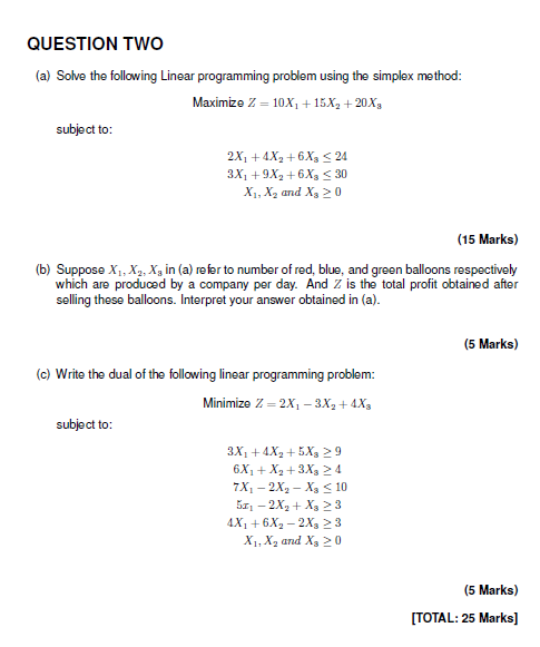 QUESTION TWO (a) Solve the following Linear