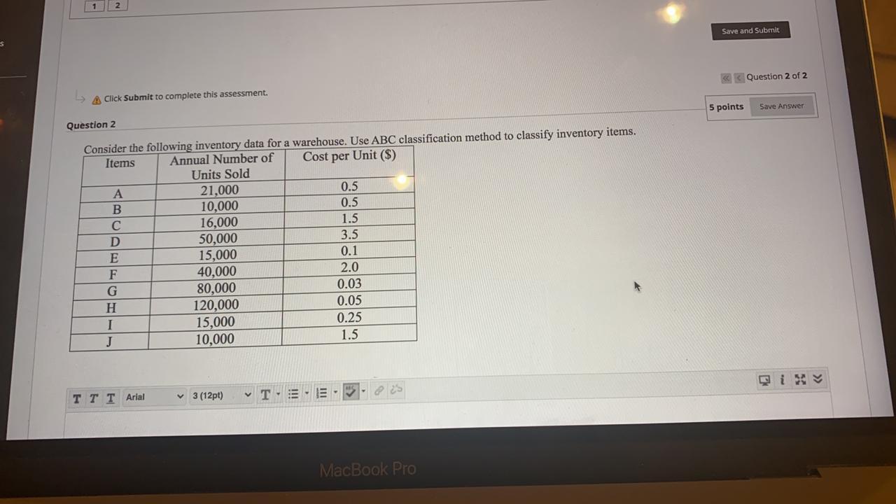 12 Save and Submit Question 2 of 2 A Click Submit