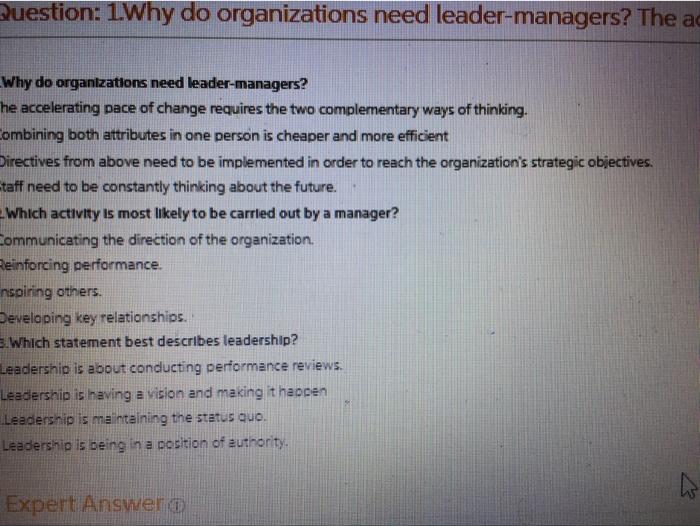 Question: 1Why do organizations need