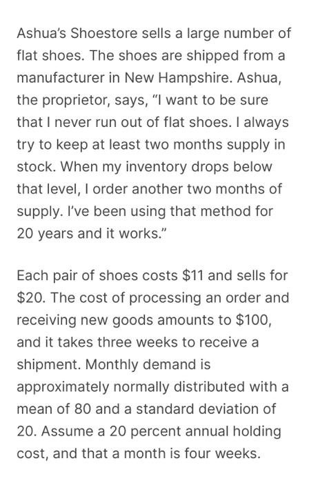 Ashua's Shoestore sells a large number of flat