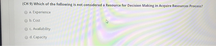 (CH 9) Which of the following is not considered a