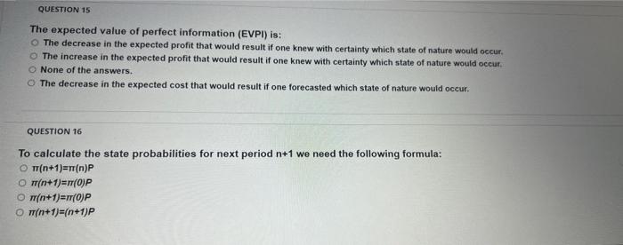 QUESTION 15 The expected value of perfect