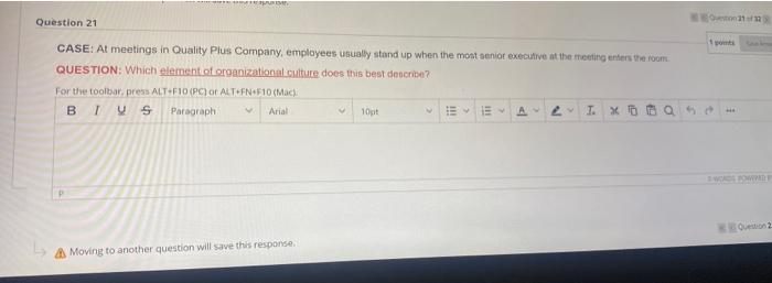 Question 21 CASE: At meetings in Quality Plus