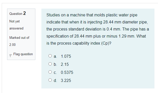 Question 2 Not yet answered Marked out of 2.00 P