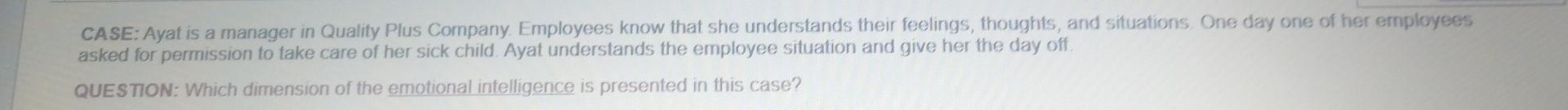 CASE: Ayat is a manager in Quality Plus Company