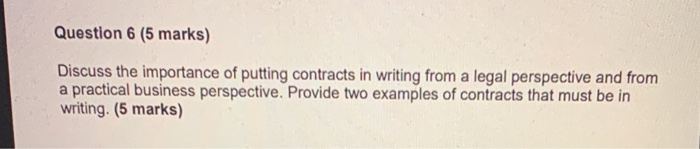 Discuss the importance of putting contracts in