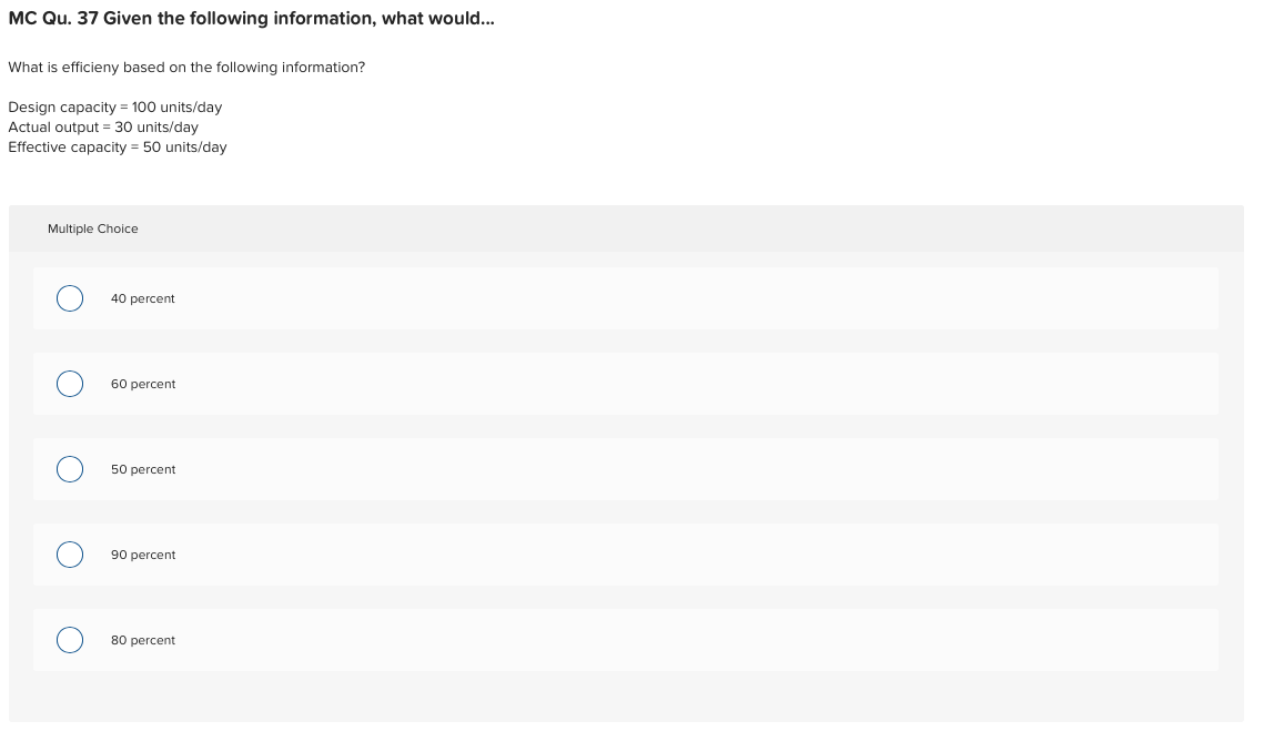 MC Qu. 37 Given the following information, what