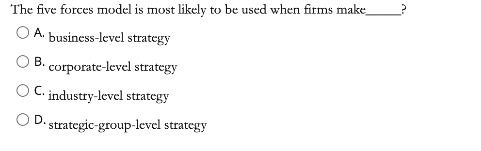 The five forces model is most likely to be used