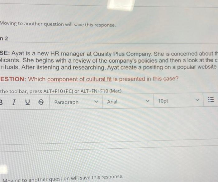 question will save this response Question 2 CASE: