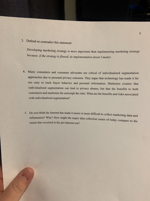 3. Defend or contradict this statement: