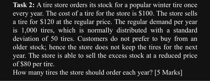 Task 2: A tire store orders its stock for a
