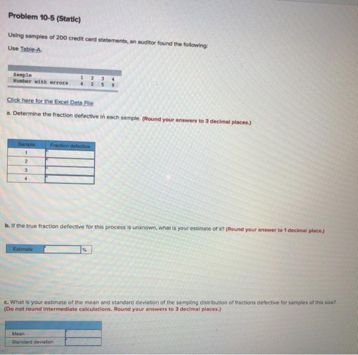 Problem 10-5 (Static) Using samples of 200 credit