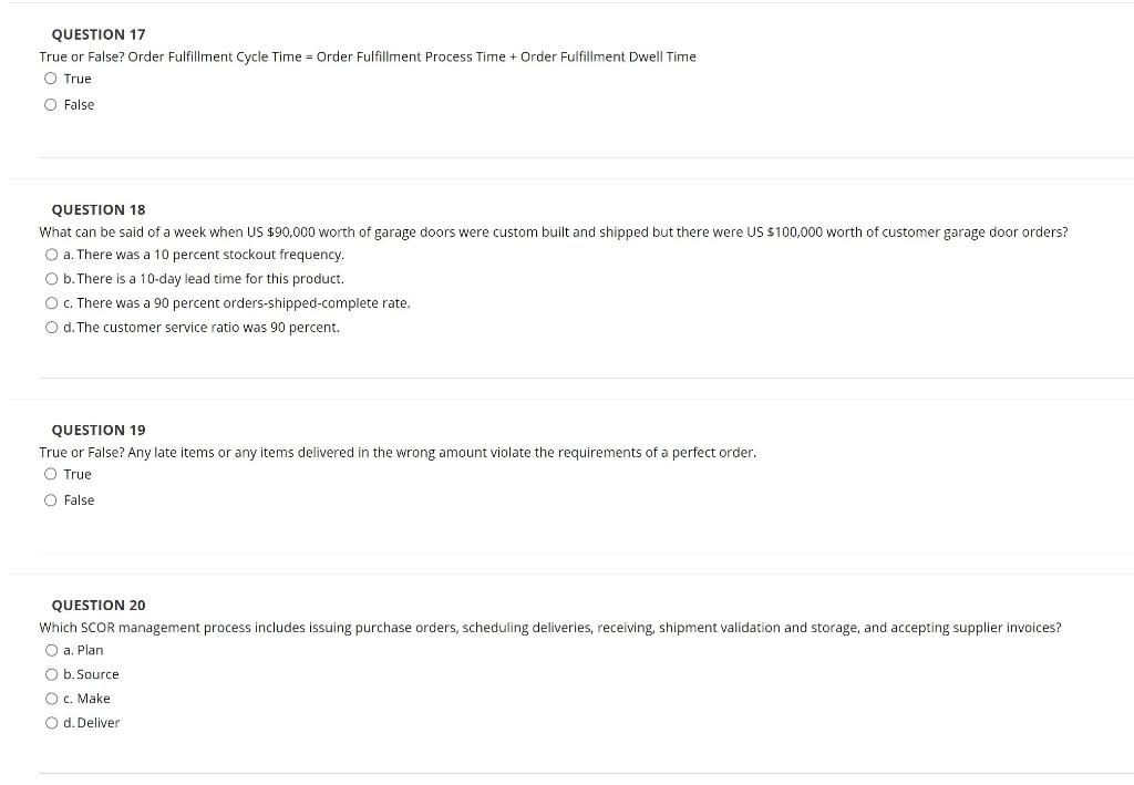 QUESTION 17 True or False? Order Fulfillment