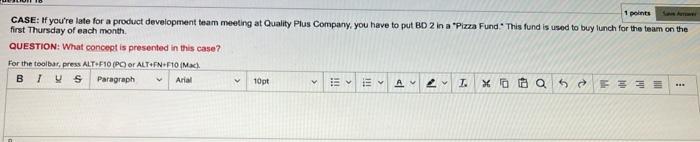 1 points CASE: If you're late for a product