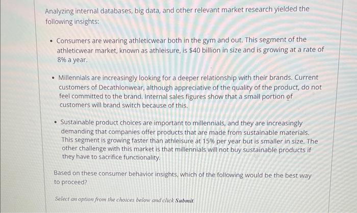 Analyzing internal databases, big data, and other