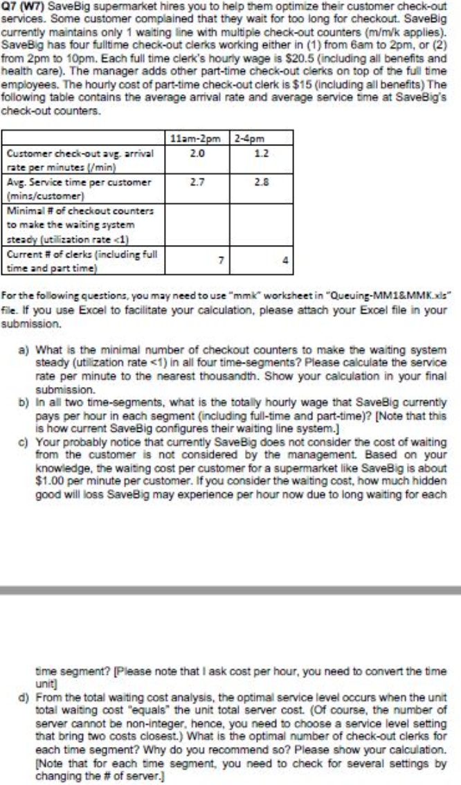 Q7 (W7) SaveBig supermarket hires you to help