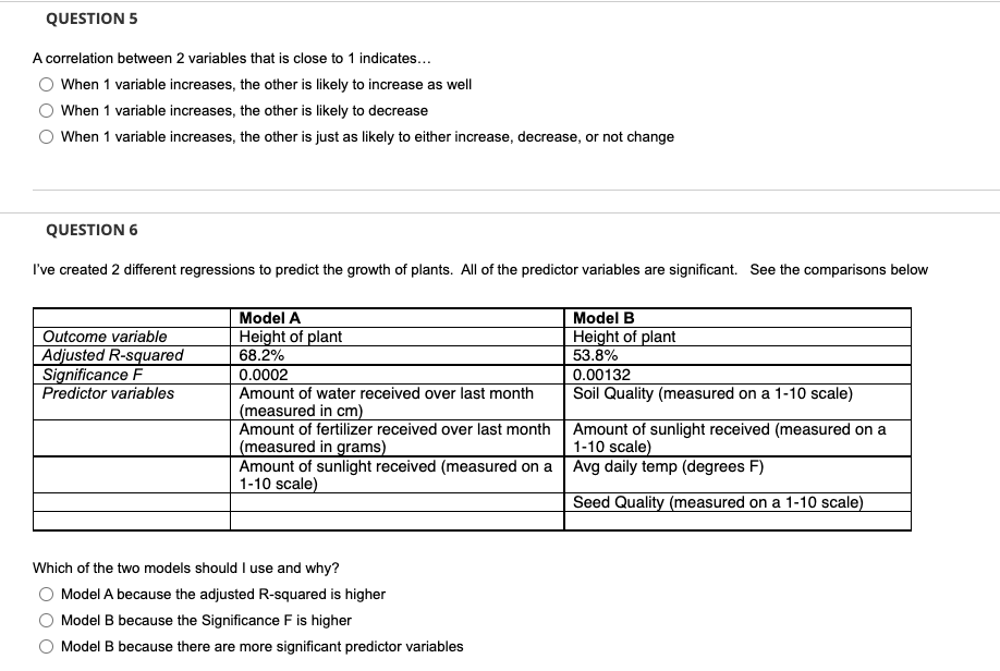 QUESTION 5 A correlation between 2 variables that