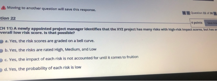 Moving to another question will save this