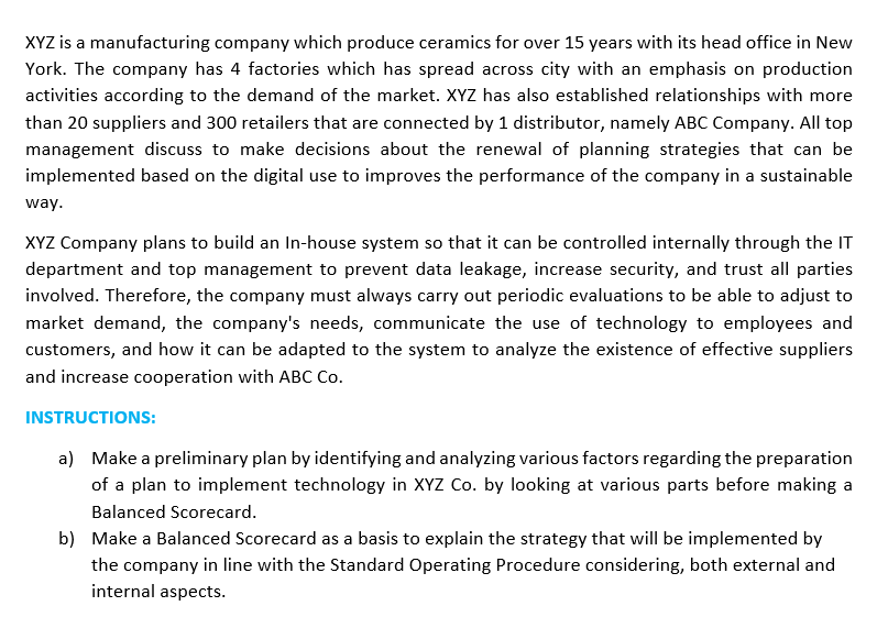 XYZ is a manufacturing company which produce