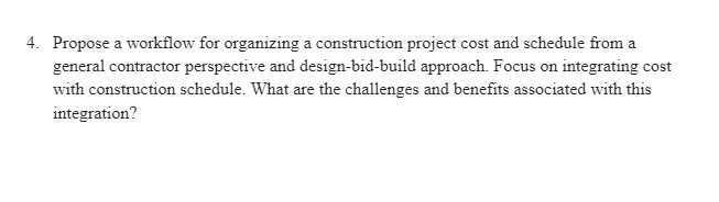 Propose a workflow for organizing a construction