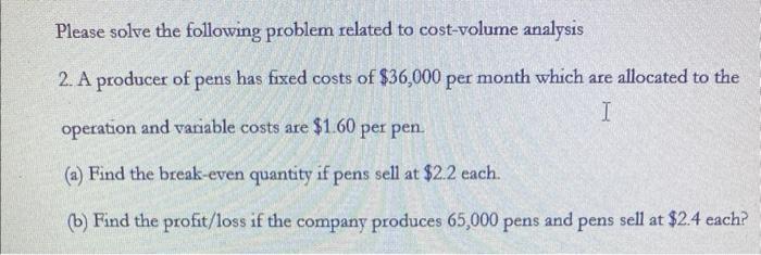 need a and b answered please Please solve the