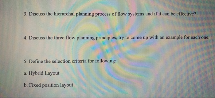 3. Discuss the hierarchal planning process of