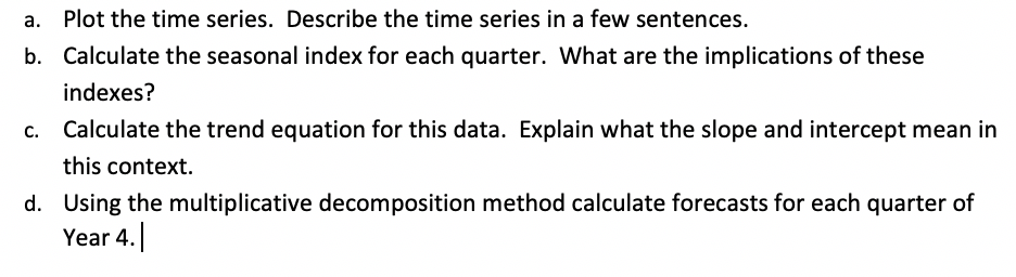 *Please show in excel step by step* A retail