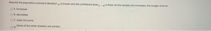 Assume the population standard deviation is known
