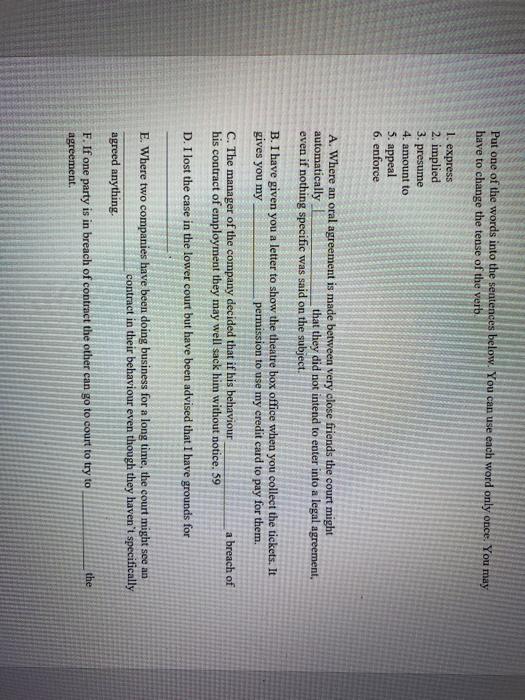 Put one of the words into the sentences below.