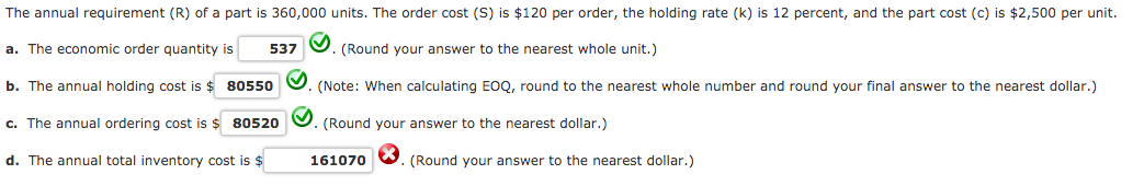 The annual requirement (R) of a part is 360,000