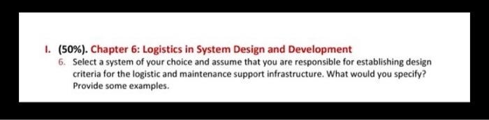 1. (50%). Chapter 6: Logistics in System Design