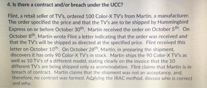 4. Is there a contract and/or breach under the