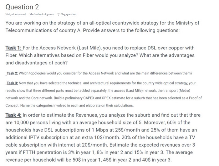 Question 2 Not yet answered Marked out of 50.00 P