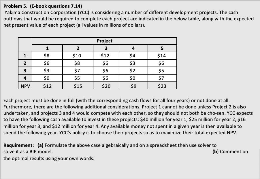 Problem 5. (E-book questions 7.14) Yakima