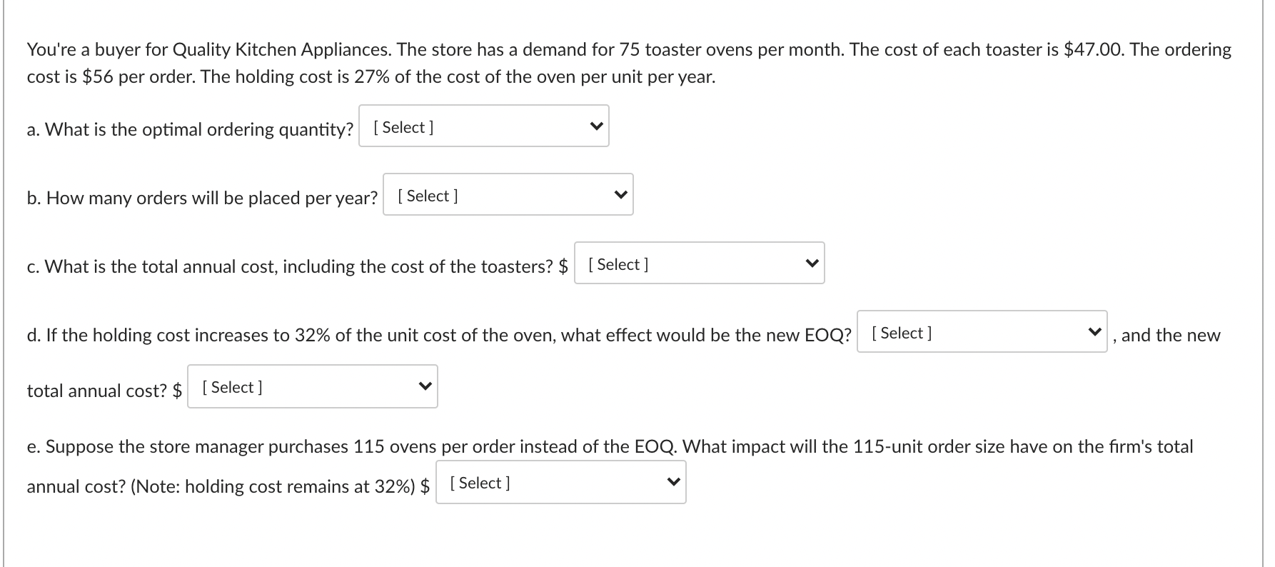 You're a buyer for Quality Kitchen Appliances.