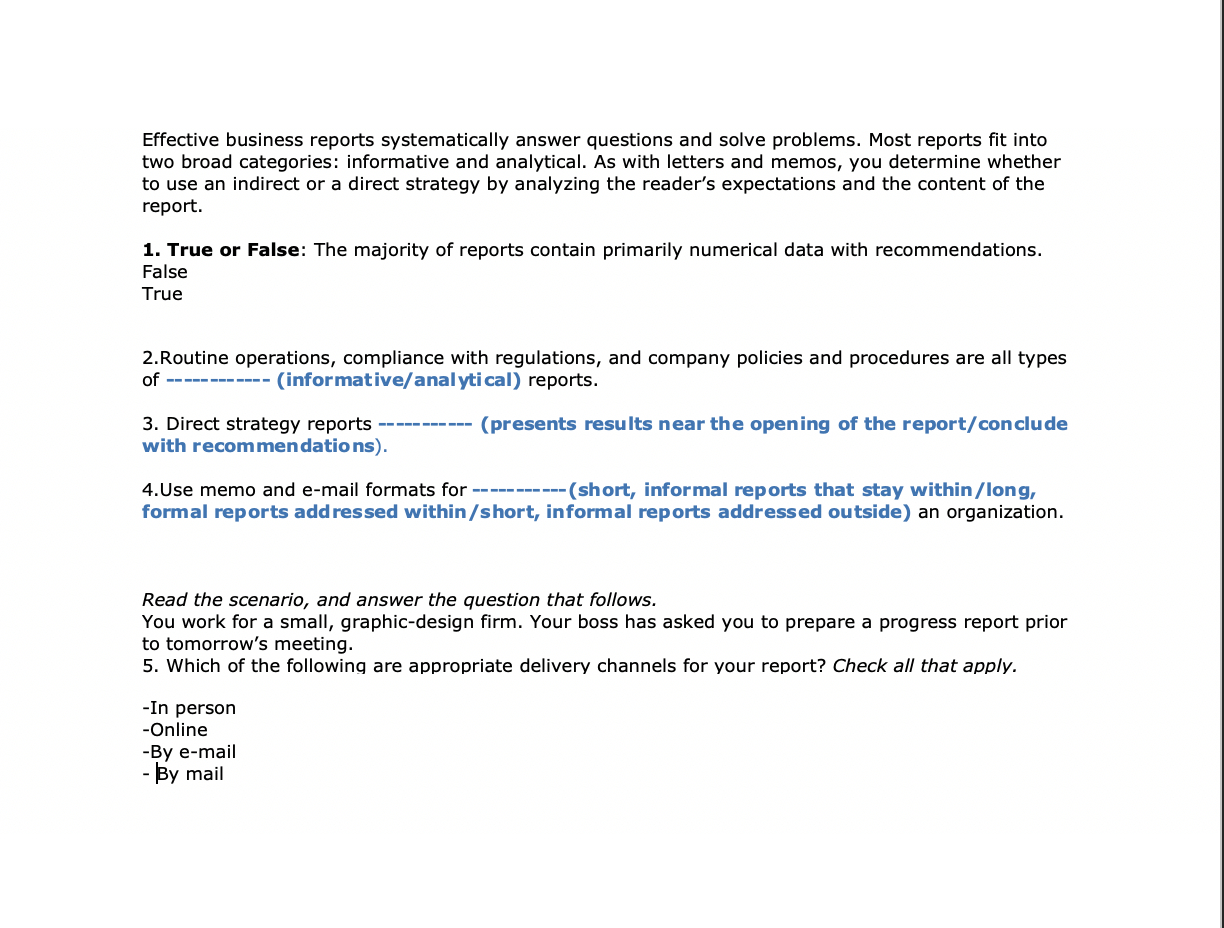 Effective business reports systematically answer