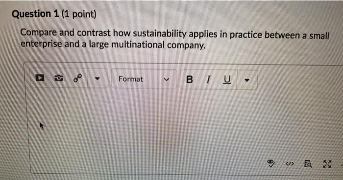 Question 1 (1 point) Compare and contrast how