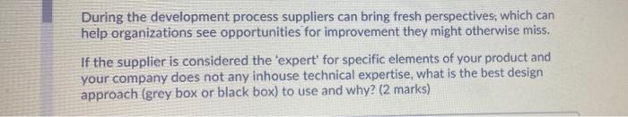 During the development process suppliers can