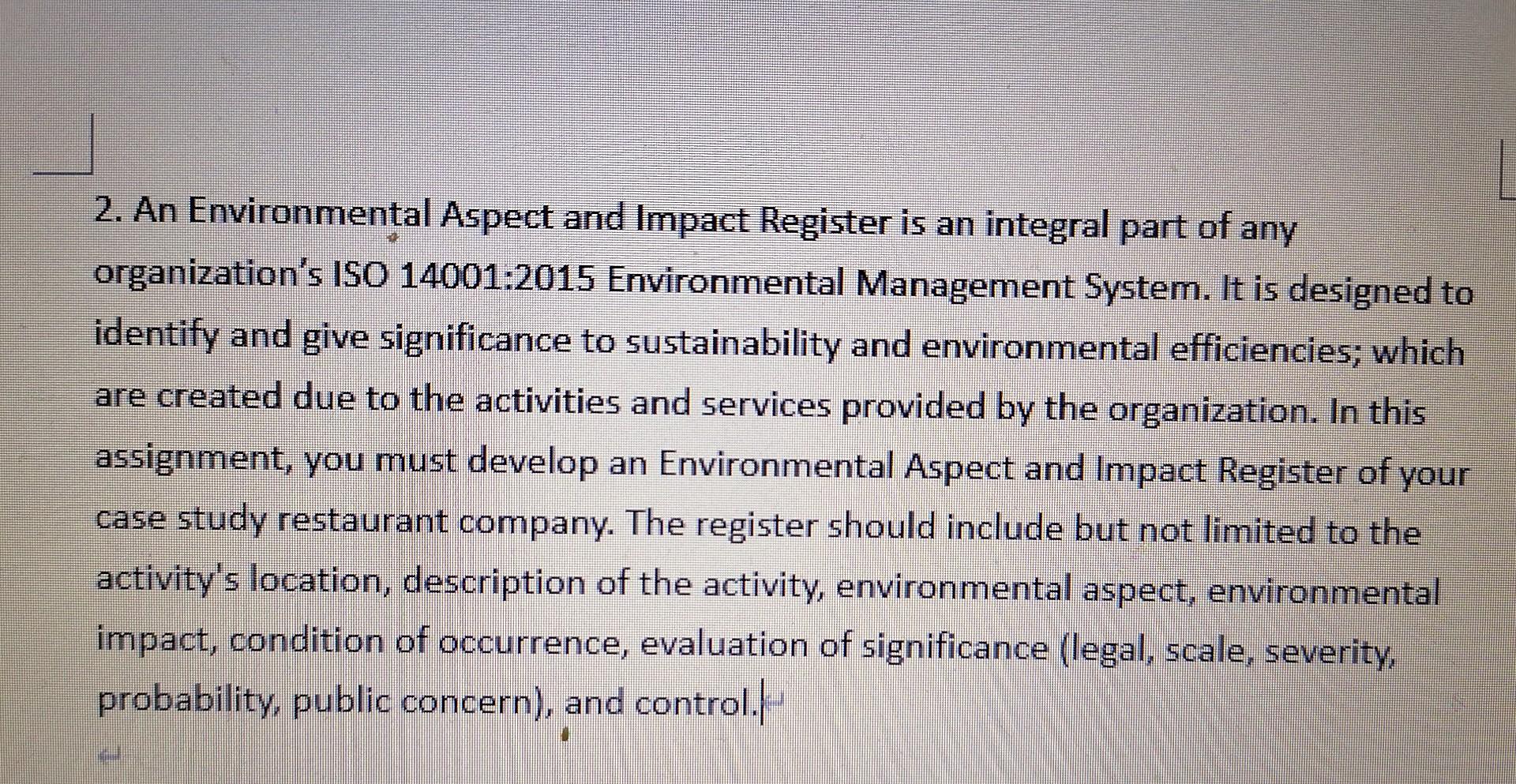 2. An Environmental Aspect and Impact Register is