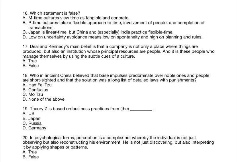 16. Which statement is false? A. M-time cultures
