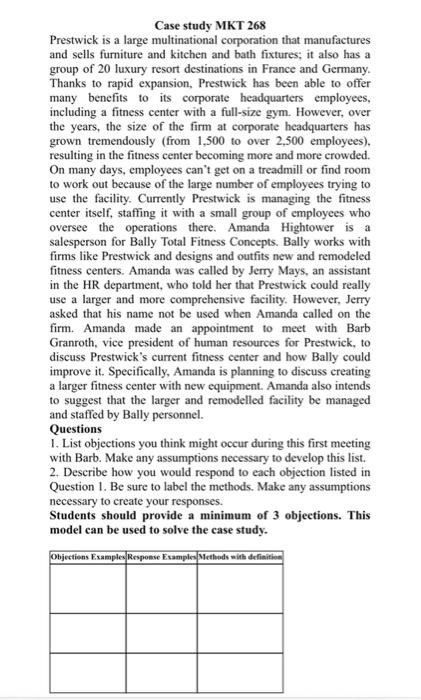 Case study MKT 268 Prestwick is a large